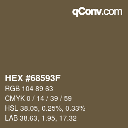 カラーコード: HEX #68593F | qconv.com