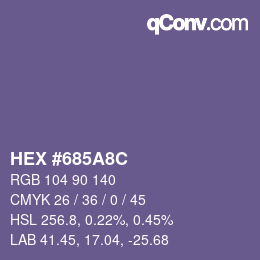 カラーコード: HEX #685A8C | qconv.com