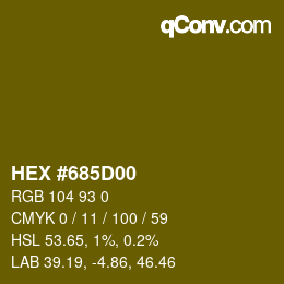 Color code: HEX #685D00 | qconv.com