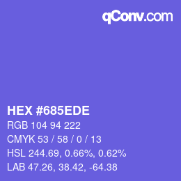 カラーコード: HEX #685EDE | qconv.com