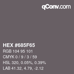 颜色代码: HEX #685F65 | qconv.com