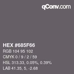 颜色代码: HEX #685F66 | qconv.com