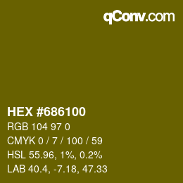カラーコード: HEX #686100 | qconv.com