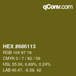 Color code: HEX #686113 | qconv.com