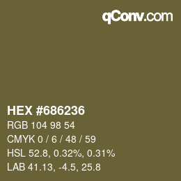 カラーコード: HEX #686236 | qconv.com