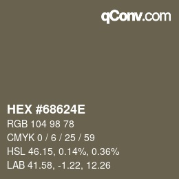 Color code: HEX #68624E | qconv.com