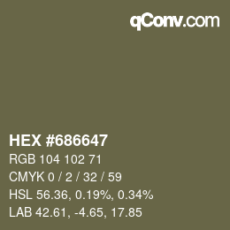 Farbcode: HEX #686647 | qconv.com