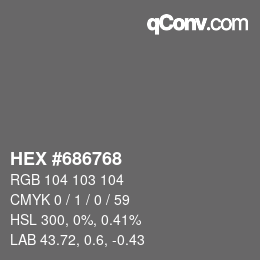 Farbcode: HEX #686768 | qconv.com
