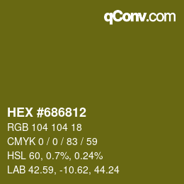 Color code: HEX #686812 | qconv.com