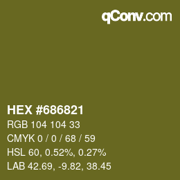 Color code: HEX #686821 | qconv.com