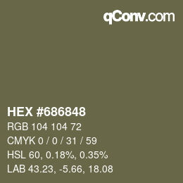 Color code: HEX #686848 | qconv.com