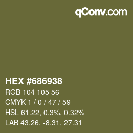 Color code: HEX #686938 | qconv.com