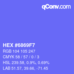 颜色代码: HEX #6869F7 | qconv.com