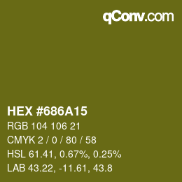 Farbcode: HEX #686A15 | qconv.com