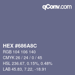 カラーコード: HEX #686A8C | qconv.com