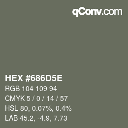 Farbcode: HEX #686D5E | qconv.com