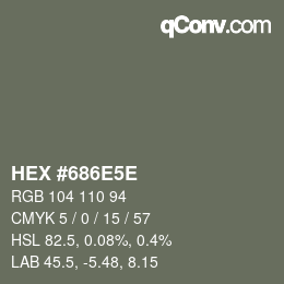 Código de color: HEX #686E5E | qconv.com
