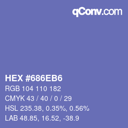 カラーコード: HEX #686EB6 | qconv.com