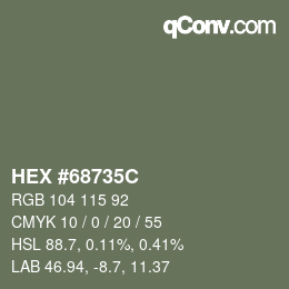 Color code: HEX #68735C | qconv.com