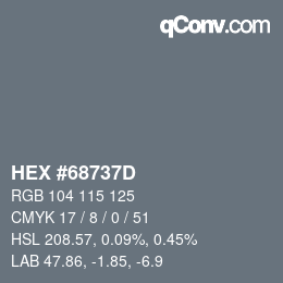 颜色代码: HEX #68737D | qconv.com