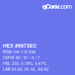 カラーコード: HEX #6873EC | qconv.com