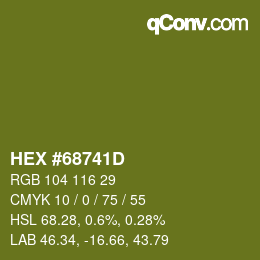 カラーコード: HEX #68741D | qconv.com