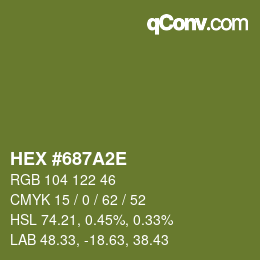Color code: HEX #687A2E | qconv.com