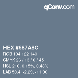 Color code: HEX #687A8C | qconv.com
