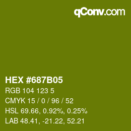 カラーコード: HEX #687B05 | qconv.com