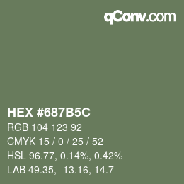 颜色代码: HEX #687B5C | qconv.com