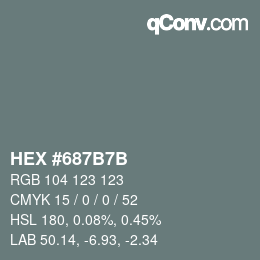 カラーコード: HEX #687B7B | qconv.com
