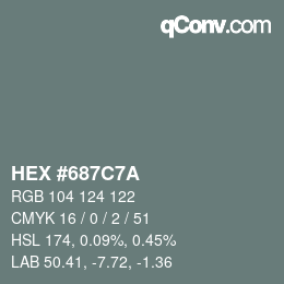 颜色代码: HEX #687C7A | qconv.com