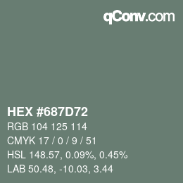 颜色代码: HEX #687D72 | qconv.com