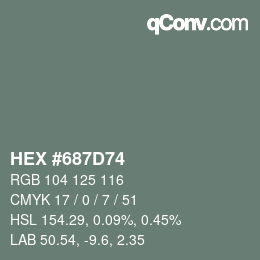 颜色代码: HEX #687D74 | qconv.com