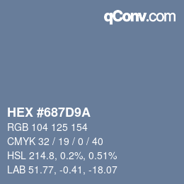 カラーコード: HEX #687D9A | qconv.com
