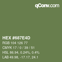 カラーコード: HEX #687E4D | qconv.com