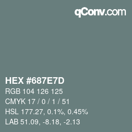 Código de color: HEX #687E7D | qconv.com