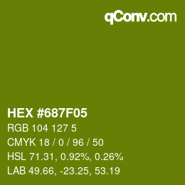 Color code: HEX #687F05 | qconv.com