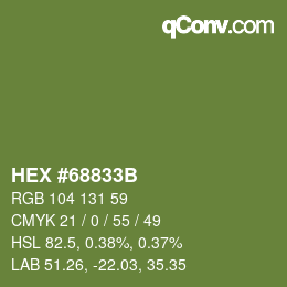 颜色代码: HEX #68833B | qconv.com