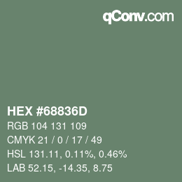 颜色代码: HEX #68836D | qconv.com