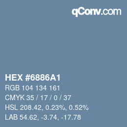 Farbcode: HEX #6886A1 | qconv.com