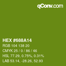 Color code: HEX #688A14 | qconv.com