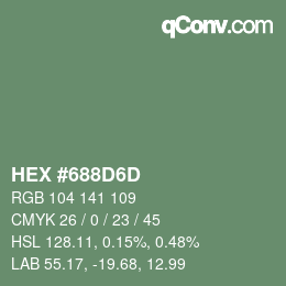 カラーコード: HEX #688D6D | qconv.com