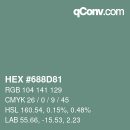 カラーコード: HEX #688D81 | qconv.com