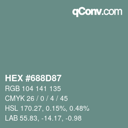 カラーコード: HEX #688D87 | qconv.com