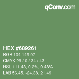 カラーコード: HEX #689261 | qconv.com