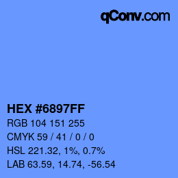 Farbcode: HEX #6897FF | qconv.com