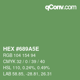 Color code: HEX #689A5E | qconv.com