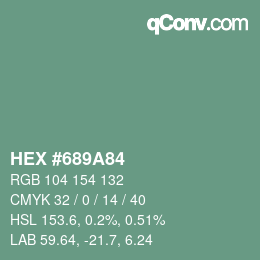 カラーコード: HEX #689A84 | qconv.com