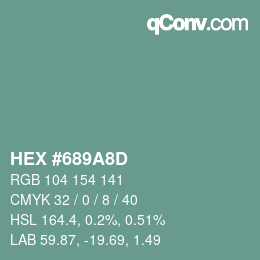 颜色代码: HEX #689A8D | qconv.com